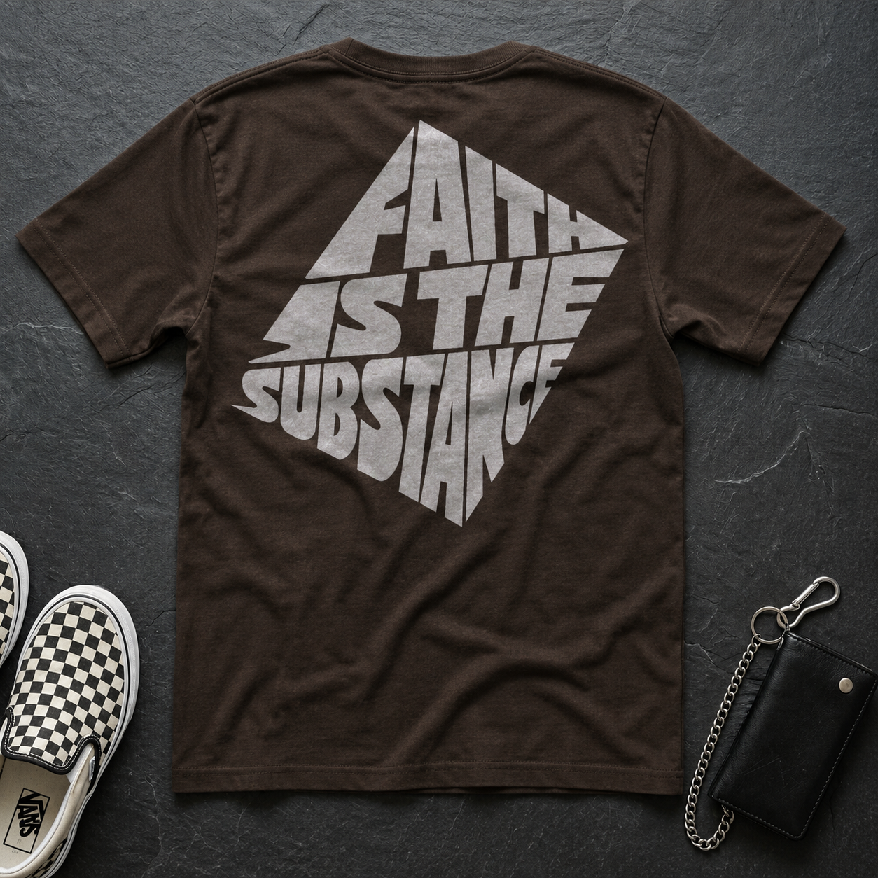 Faith Is The Substance T-Shirt