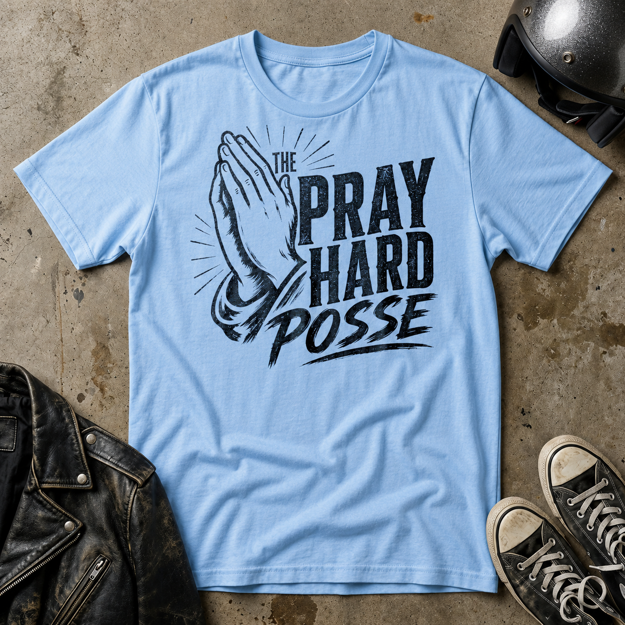 The Pray Hard Posse T-Shirt