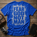 Fear God Not Man T-Shirt