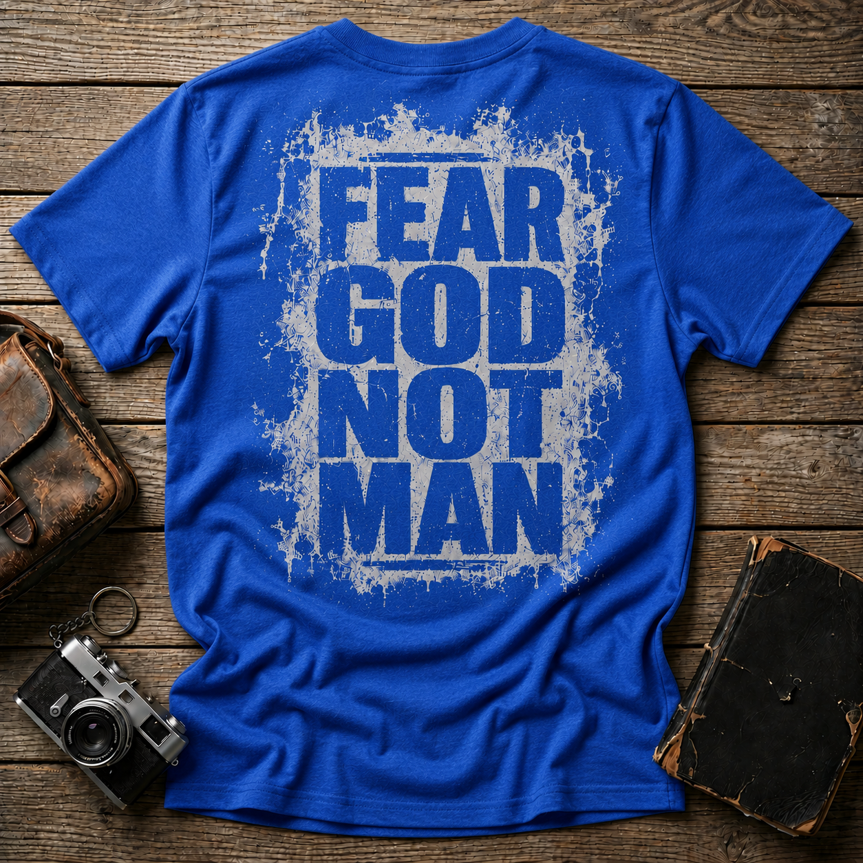 Fear God Not Man T-Shirt