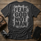 Fear God Not Man T-Shirt