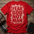 Fear God Not Man T-Shirt