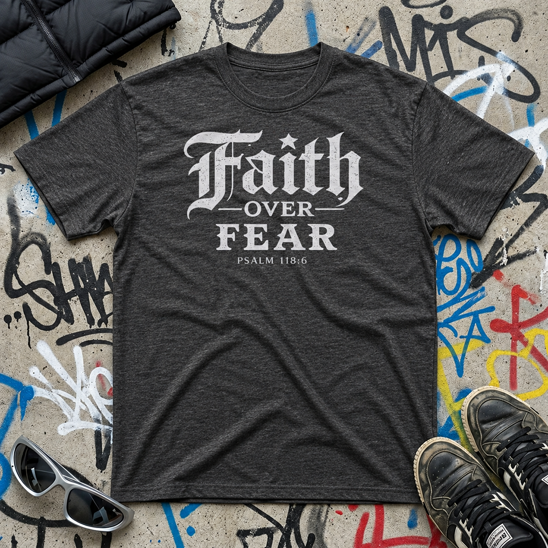 Faith Over Fear T-Shirt