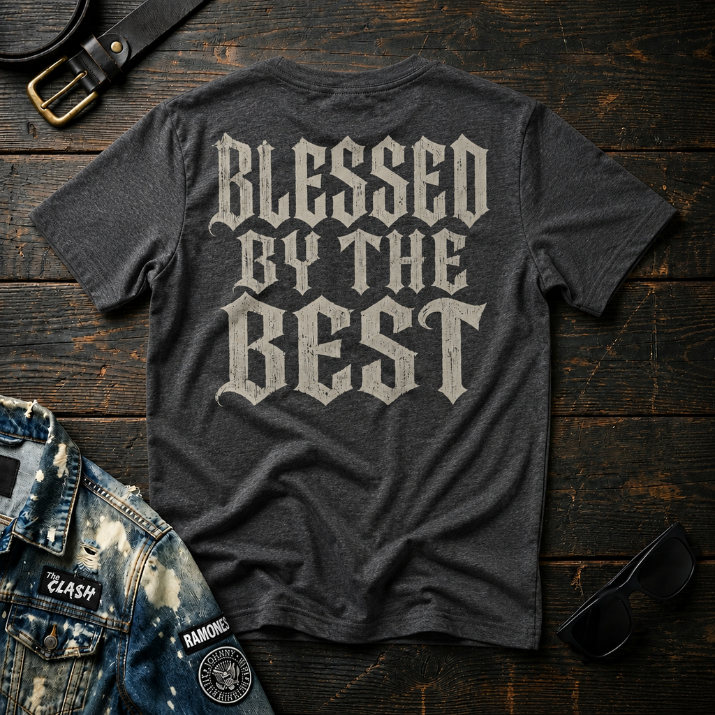 Blessed By The Best T-Shirt