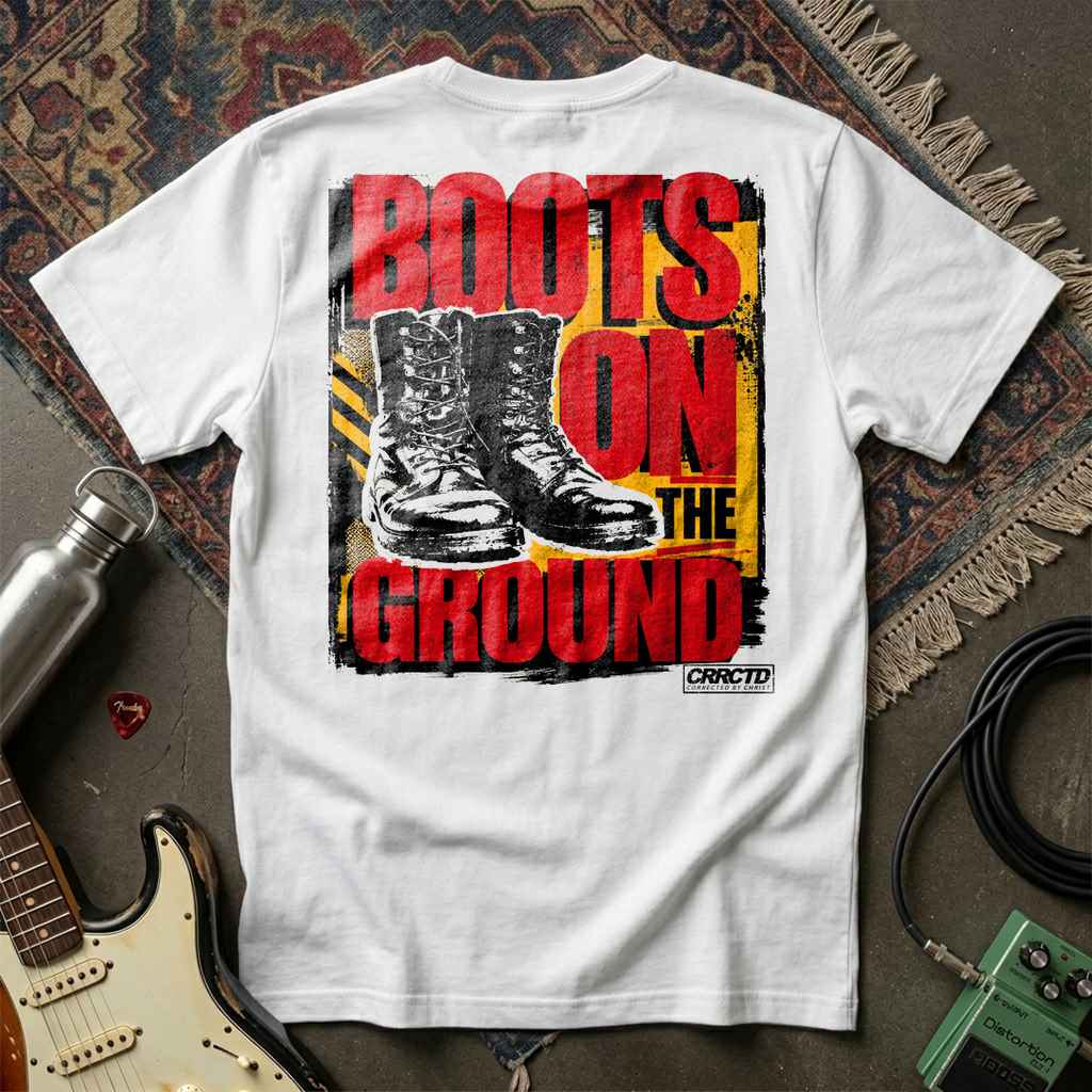 Boots On The Ground T-Shirt