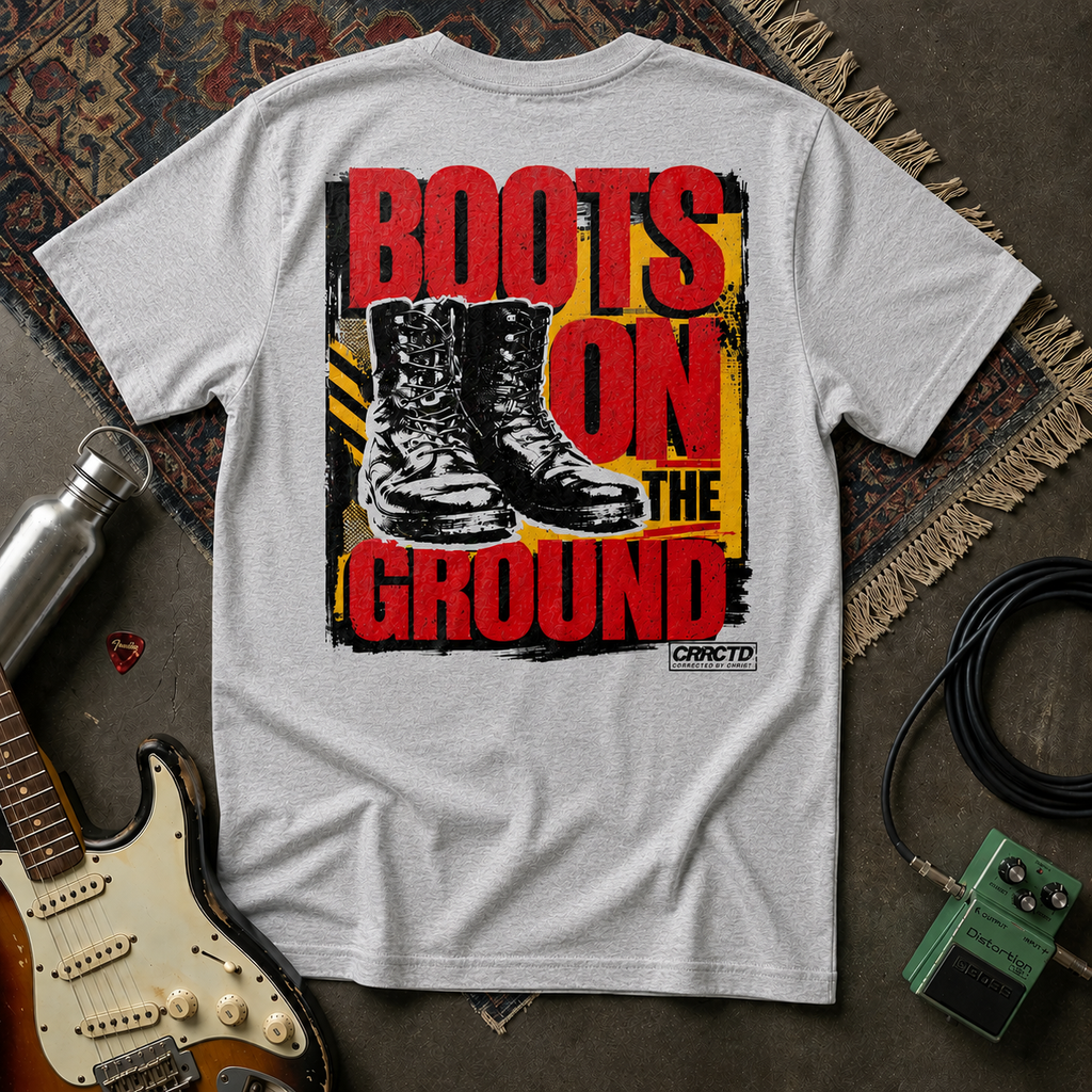 Boots On The Ground T-Shirt