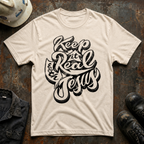 Keep It Real With Jesus T-Shirt