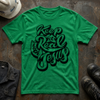 Keep It Real With Jesus T-Shirt